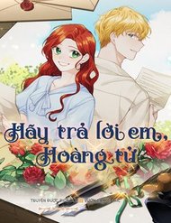 Hãy Trả Lời Em, Hoàng Tử! đọc online