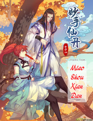 Miao Shou Xian Dan đọc online